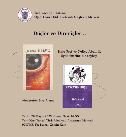 "Düşler ve Direnişler: Yazar ve Akademisyen Hale Sert ve Nefise Abalı İle, Öykü Üzerine Bir Söyleşi"